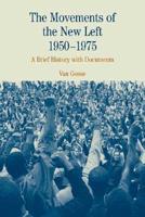 The Movements of the New Left, 1950-1975