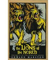 The Lions of the North