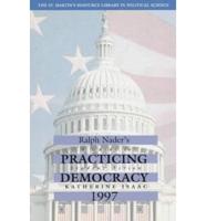 Ralph Nader's Practicing Democracy 1997