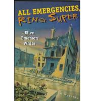 All Emergencies, Ring Super