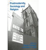 Postmodernity, Sociology, and Religion