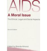 AIDS, a Moral Issue