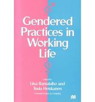 Gendered Practices in Working Life