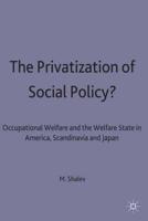 The Privatization of Social Policy?