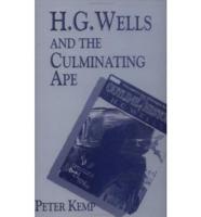 H.G. Wells and the Culminating Ape
