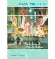 Mass Politics