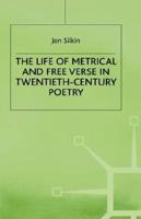The Life of Metrical and Free Verse in Twentieth-Century Poetry