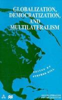 Globalization, Democratization, and Multilateralism