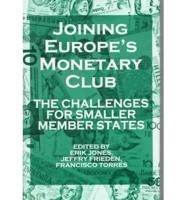 Joining Europe's Monetary Club