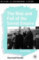 The Rise and Fall of the Soviet Empire