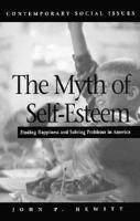 The Myth of Self-Esteem