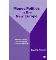 Money Politics in the New Europe