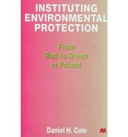 Instituting Environmental Protection