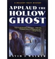 Applaud the Hollow Ghost