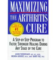 Maximizing the Arthritis Cure