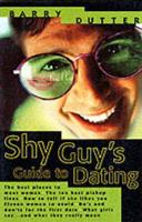 The Shy Guy's Guide to Dating