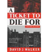 A Ticket to Die For