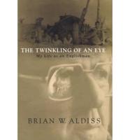 The Twinkling of an Eye, or, My Life as an Englishman