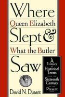 Where Queen Elizabeth Slept and What the Butler Saw