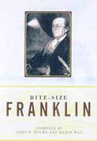Bite-Size Ben Franklin
