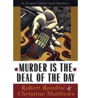 Murder Is the Deal of the Day