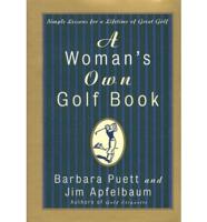 A Woman's Own Golf Book