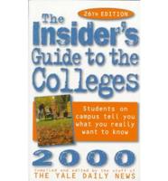 The Insider's Guide to the Colleges, 2000