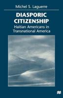 Diasporic Citizenship: Haitian Americans in Transnational America
