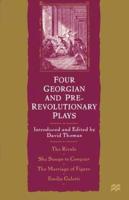 Four Georgian and Pre-Revolutionary Plays