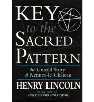 Key to the Sacred Pattern