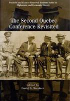 The Second Quebec Conference Revisited