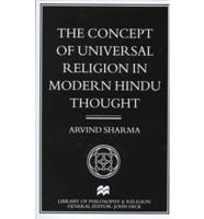 The Concept of Universal Religion in Modern Hindu Thought