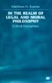 In the Realm of Legal and Moral Philosophy