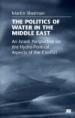 The Politics of Water in the Middle East