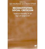 Reconstituting Social Criticism