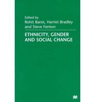 Ethnicity, Gender, and Social Change