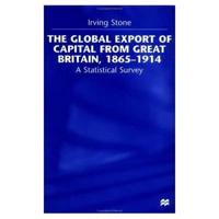 The Global Export of Capital from Great Britain, 1865-1914