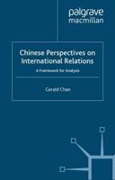 Chinese Perspectives on International Relations