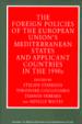 The Foreign Policies of the European Union's Mediterranean States and Applicant Countries in the 1990S