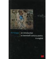 An Introduction to Twentieth Century Poetry in English