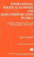 International Political Economy and Mass Communication in Chile