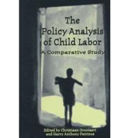 The Policy Analysis of Child Labor