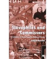 Slavophiles and Commissars