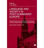 Language and Society in Post-Communist Europe
