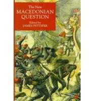 The New Macedonian Question