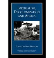 Imperialism, Decolonization, and Africa