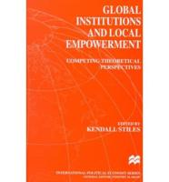 Global Institutions and Local Empowerment