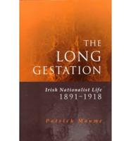 The Long Gestation