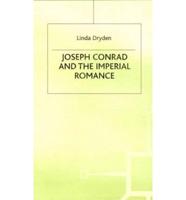 Joseph Conrad and the Imperial Romance