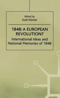 1848-A European Revolution?